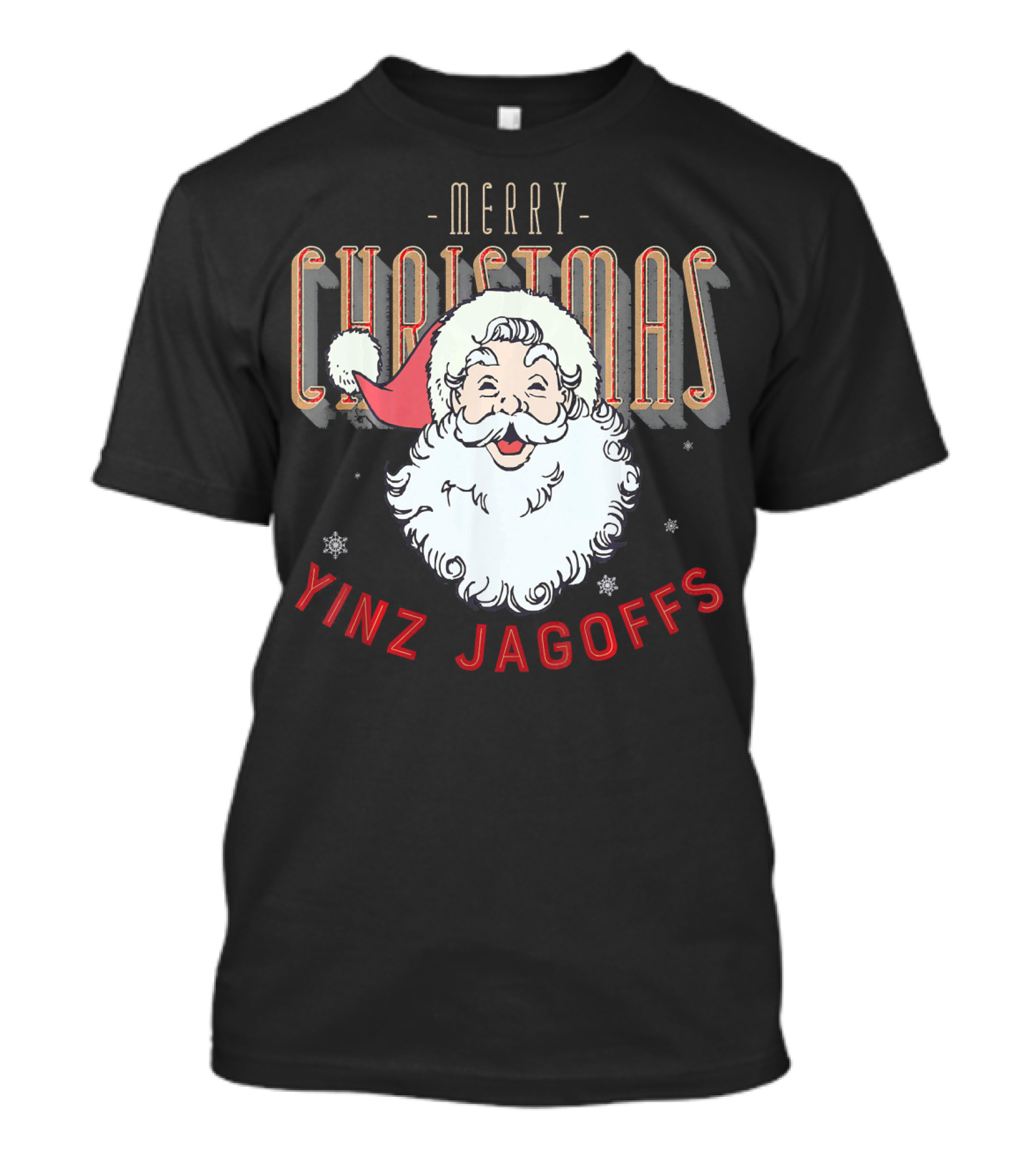 Merry Christmas Yinz Jagoffs Santa Clause Pitts T-Shirt