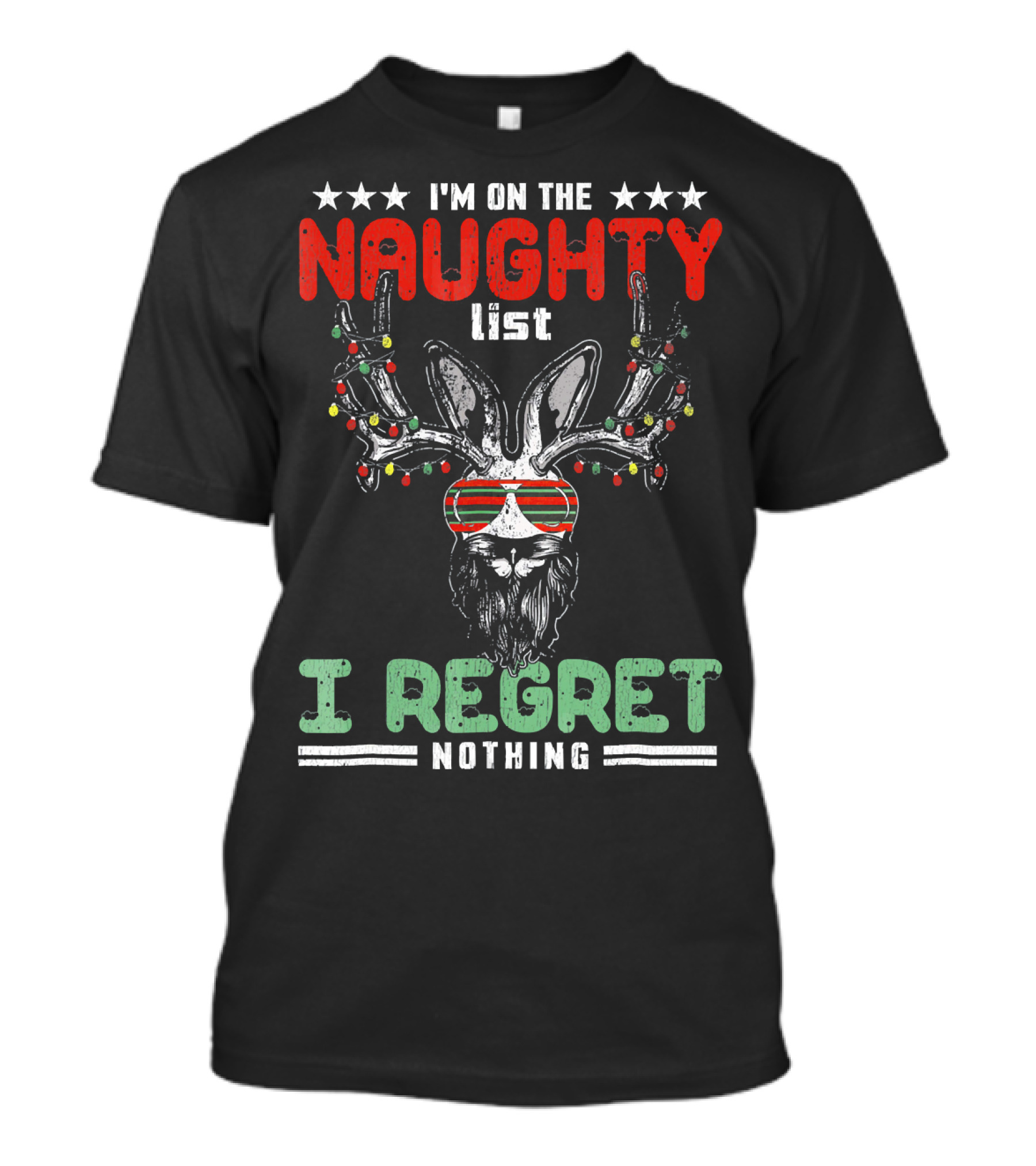 I'm On The Naughty List I Regret Nothing Vulgar Christmas T-Shirt