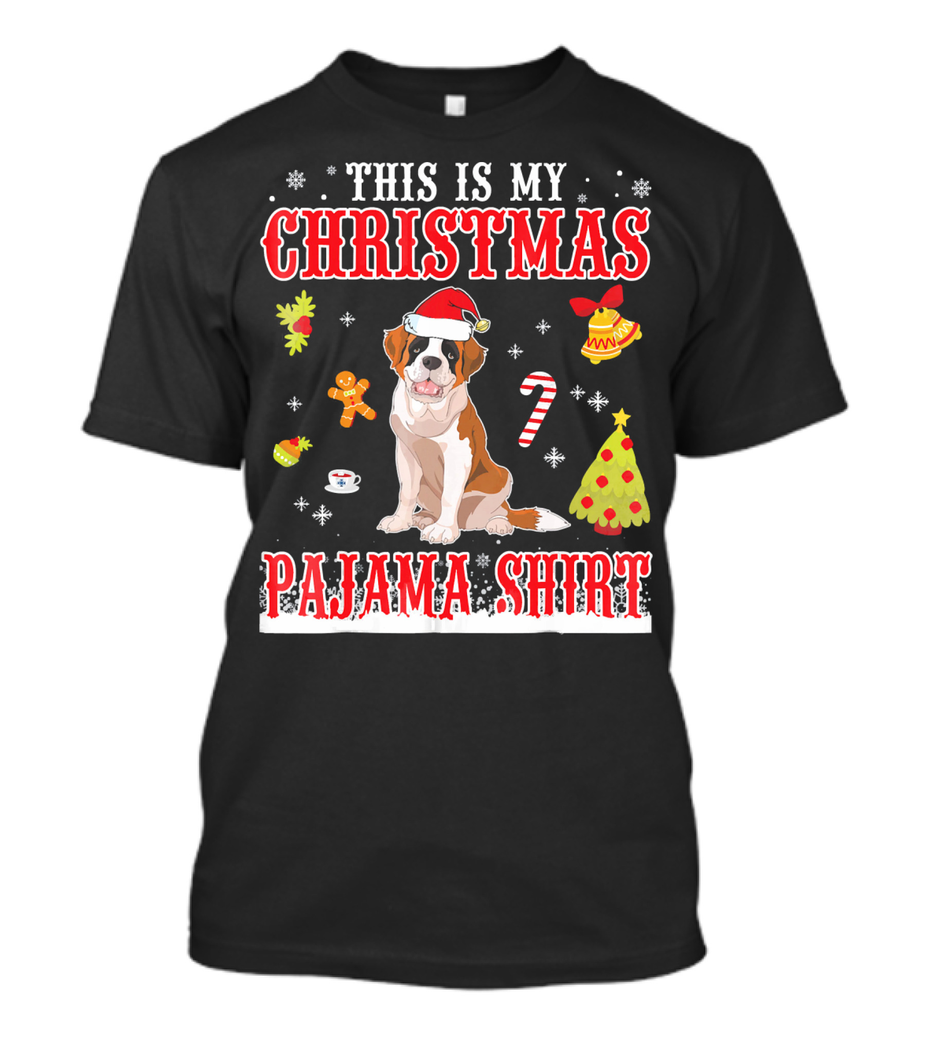 This Is My Christmas Pajama Shirt Saint Bernard Holiday T-Shirt