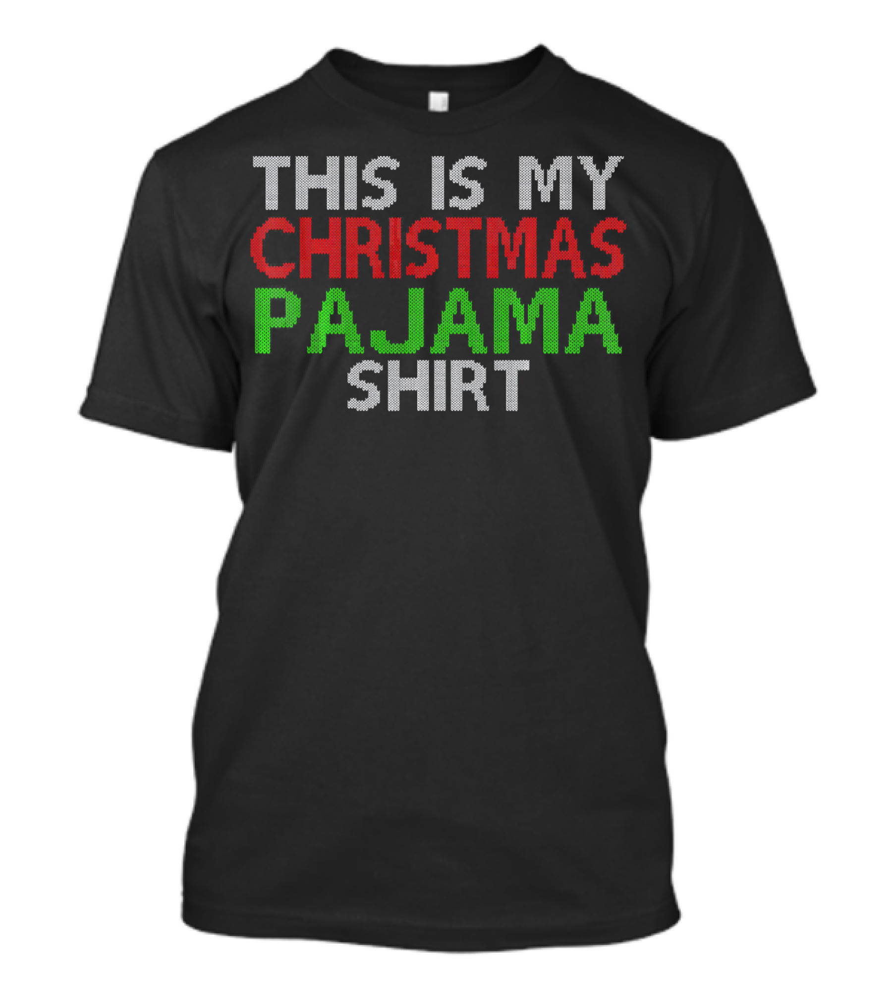 This Is My Christmas Pajama Shirt UglySty T-Shirt