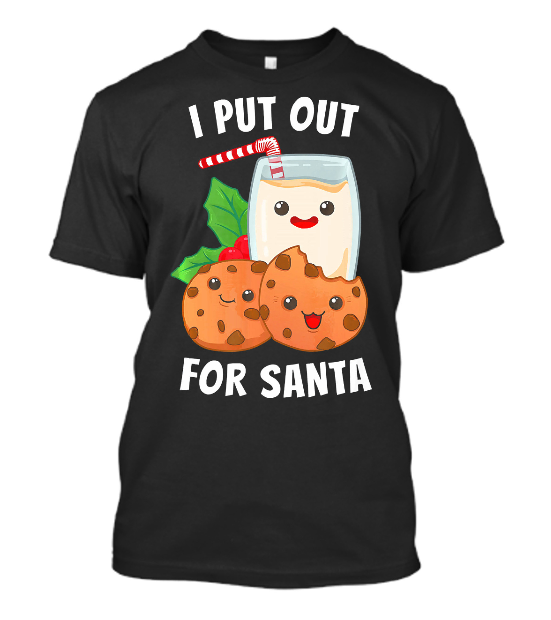 I Put Out For Santa Christmas Cookie Milk Candy Cane Smiles T-Shirt