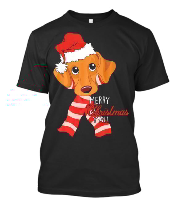 Merry Christmas Y'all Dachshund Dog Wearing Santa Hat And Striped Scarf T-Shirt