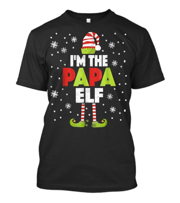 I'm The Papa Elf Christmas Snowflakes Stripe Hat And Boots T-Shirt