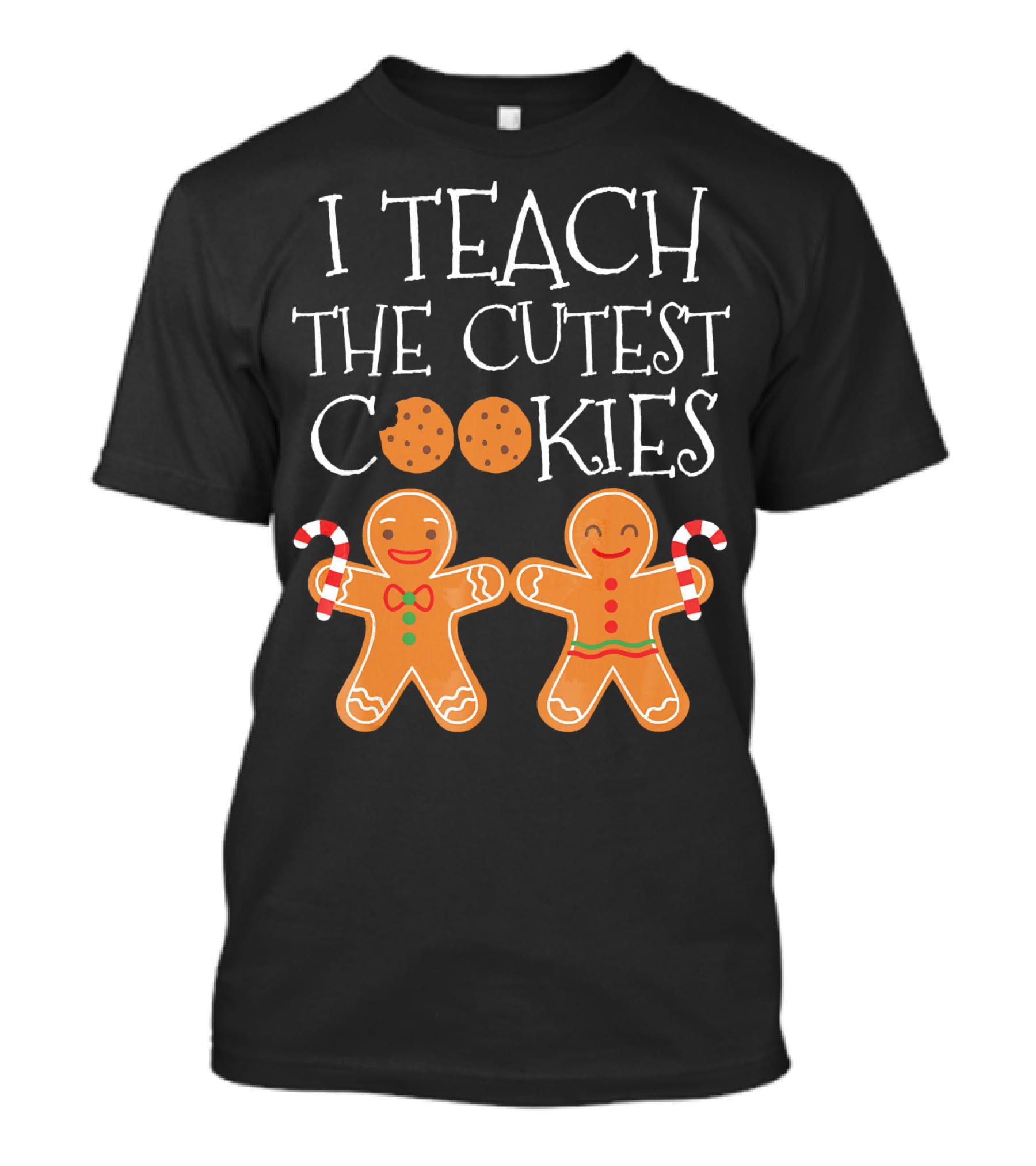 I Teach The Cutest Cookies Gingerbread Candy Cane T-Shirt