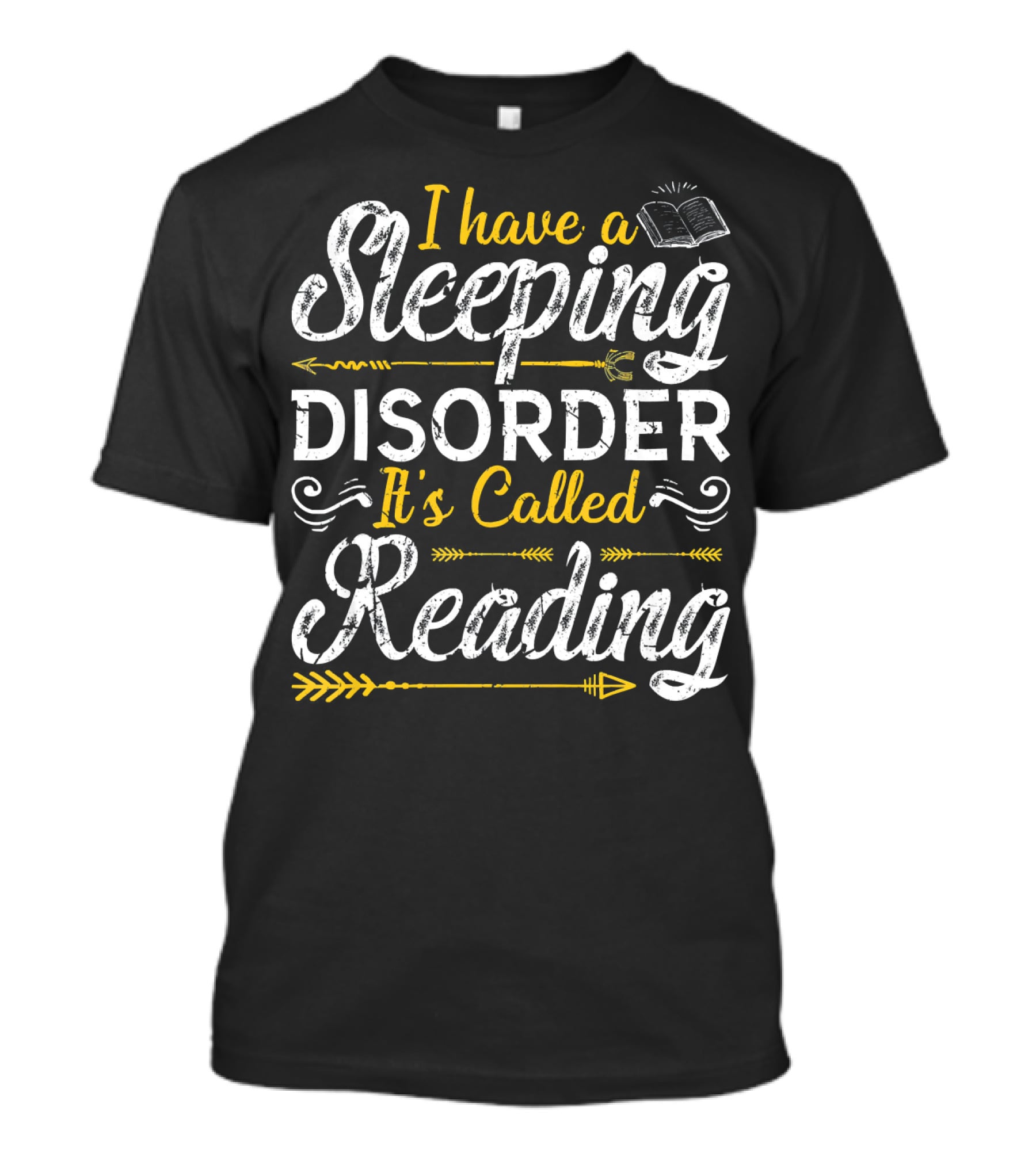 I Have A Sleeping Disorder It's Called Reading T-Shirt