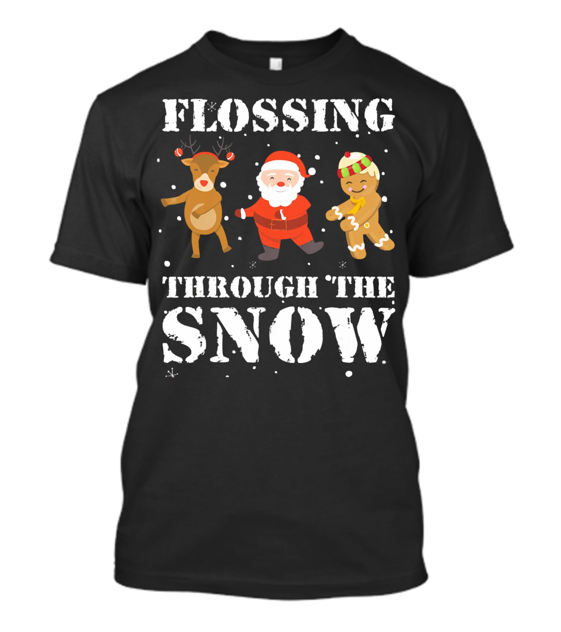 Flossing Through The Snow Santa Reindeer Gingerbread Dancing T-Shirt