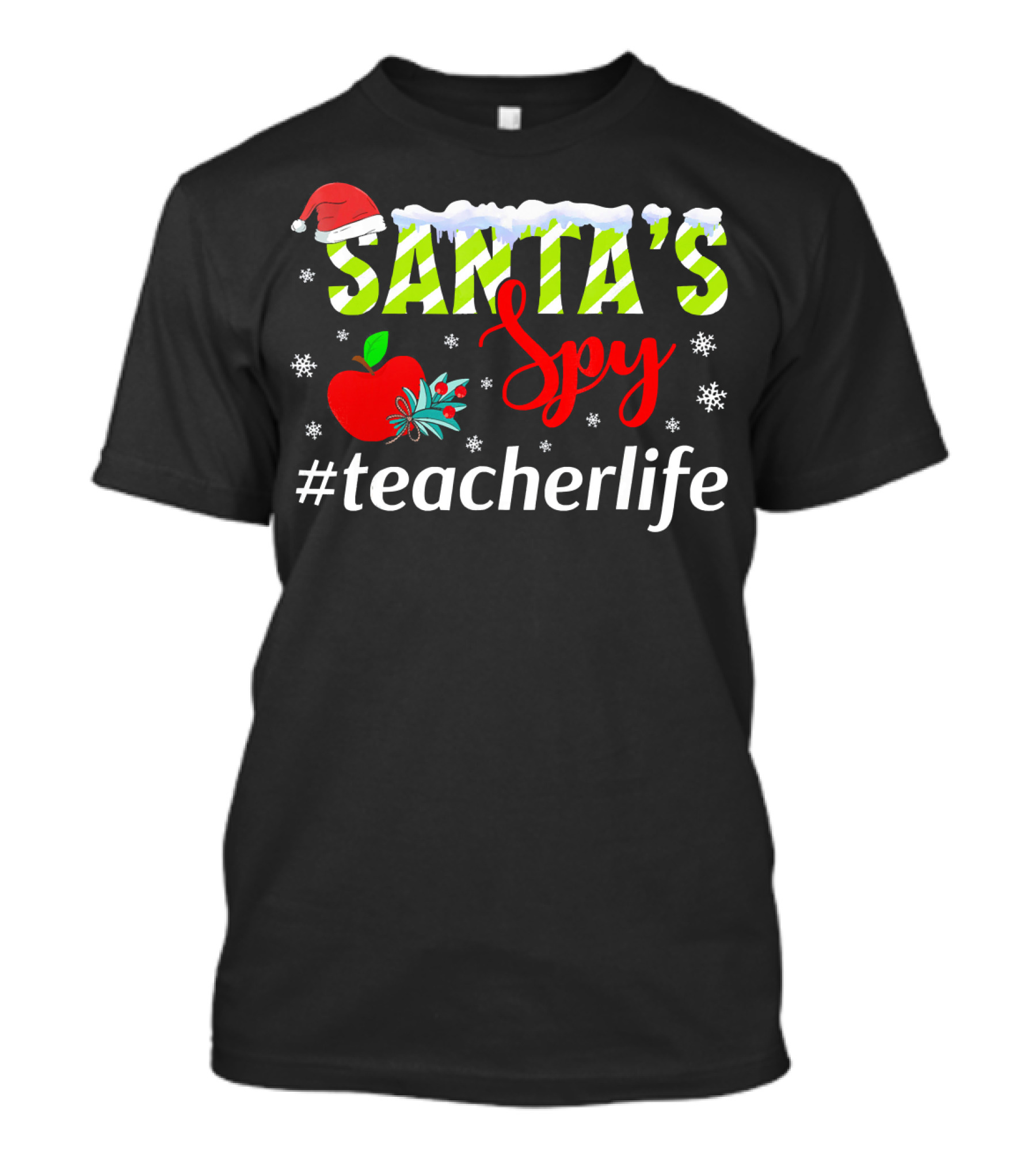 Santa's Spy Christmas Teacher Life Holiday Hashtag T-Shirt