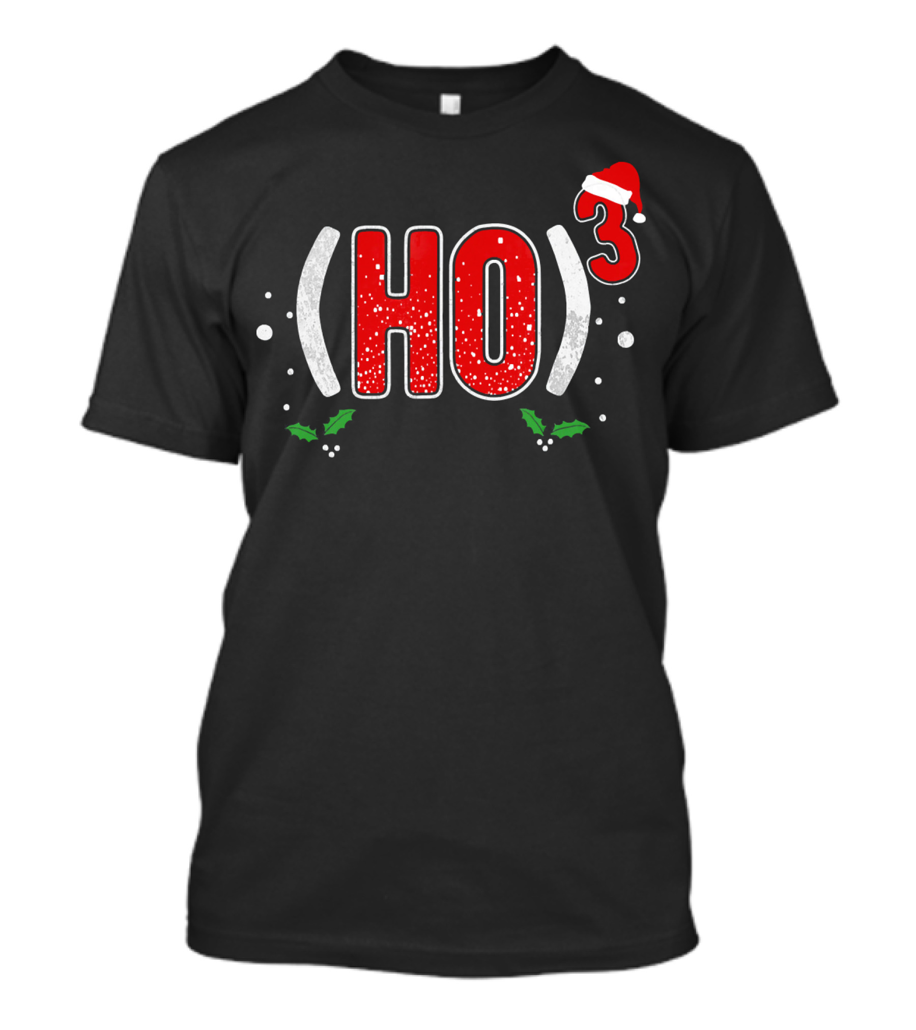 Ho Cubed (HO)³ Santa Hat Christmas T-Shirt
