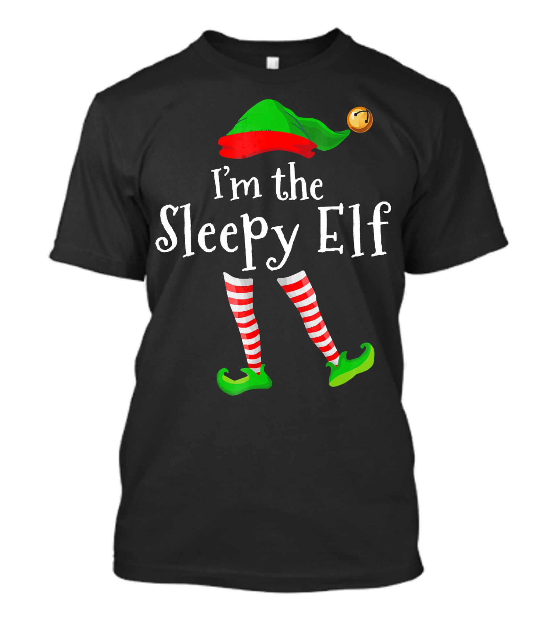 I'm The Sleepy Elf Green Hat Striped Stockings Jingle Bell T-Shirt