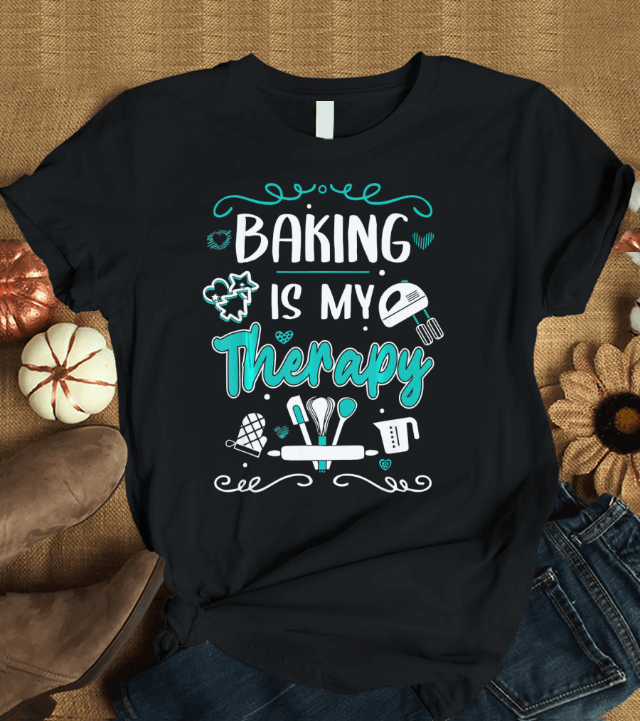 Baking Is My Therapy Humorous Pastry Chefs Mixer Mitten Utensils T-Shirt