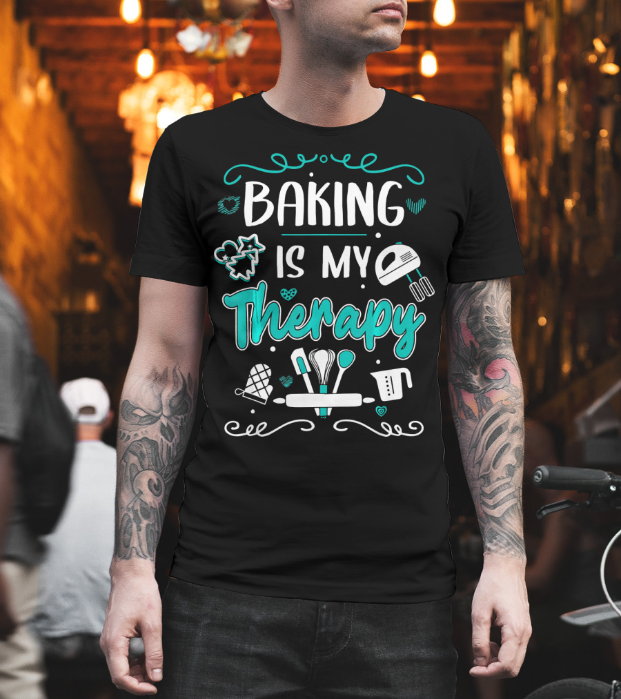 Baking Is My Therapy Humorous Pastry Chefs Mixer Mitten Utensils T-Shirt