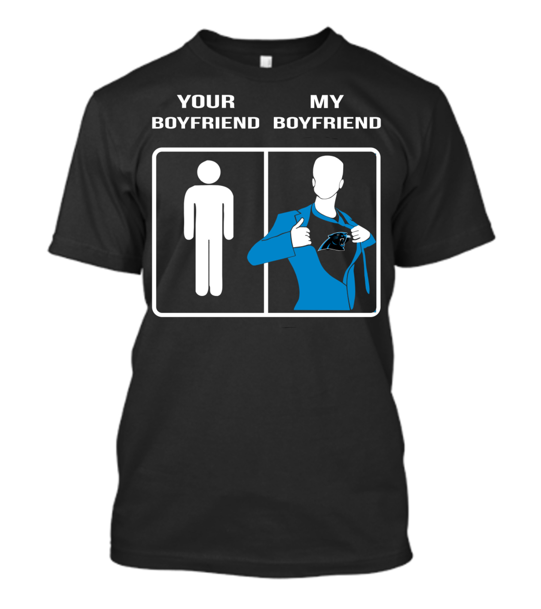 Your Boyfriend My Boyfriend Carolina Panthers T-Shirt