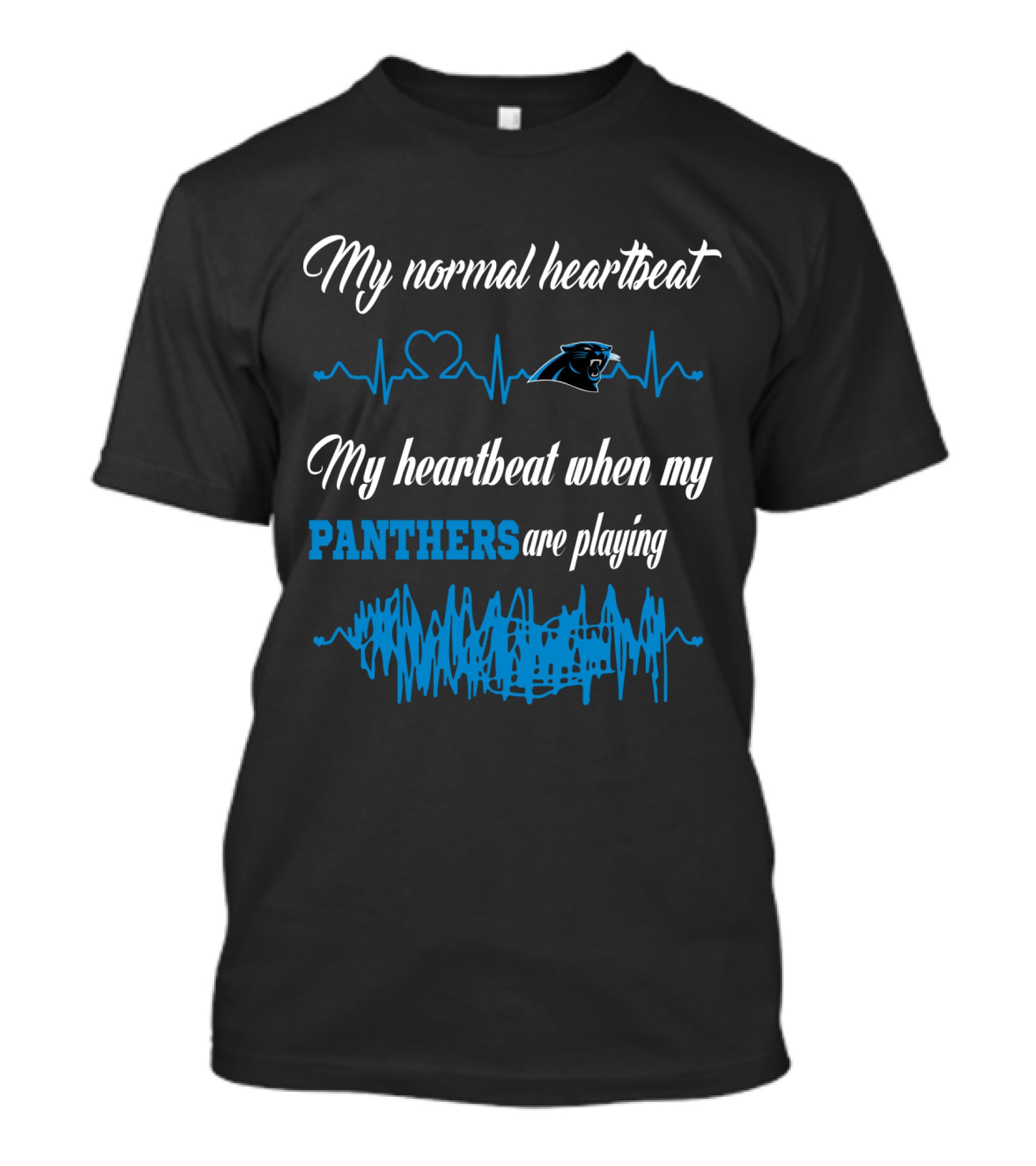 My Normal Heartbeat My Heartbeat When My Panthers Are Playing T-Shirt