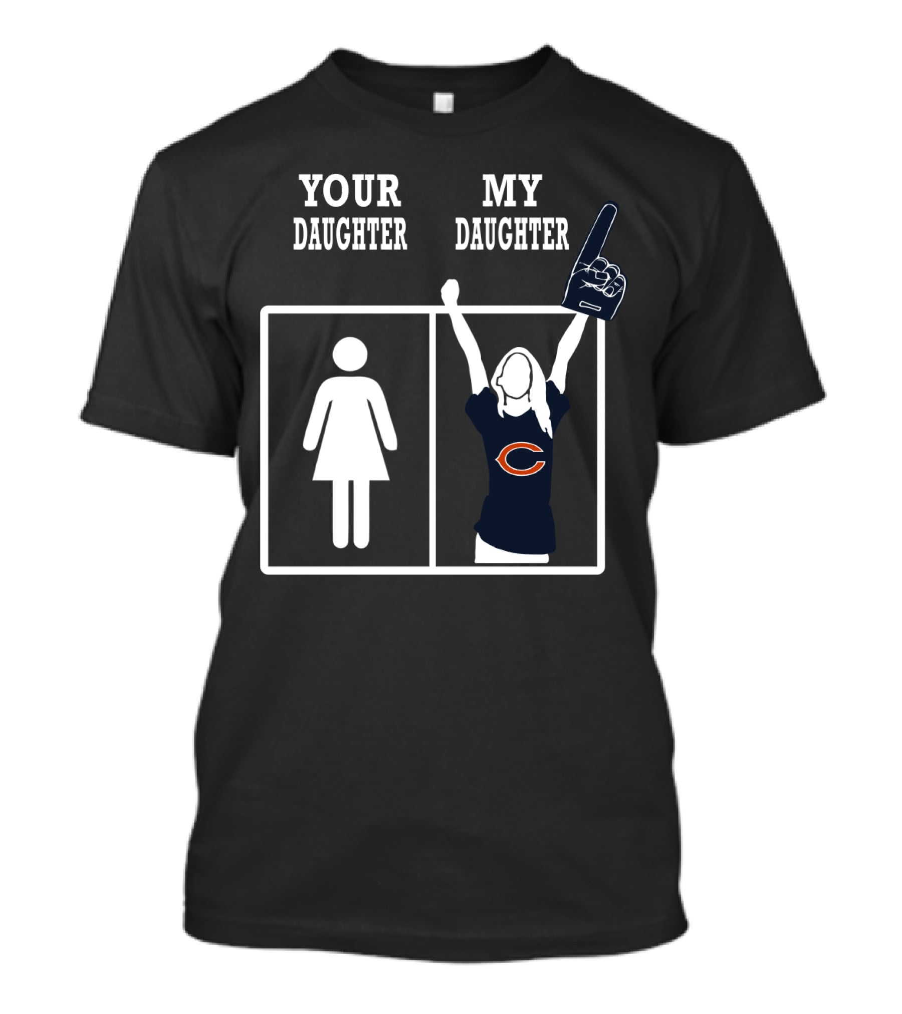 Your Daughter My Daughter Chicago Bears T-Shirt