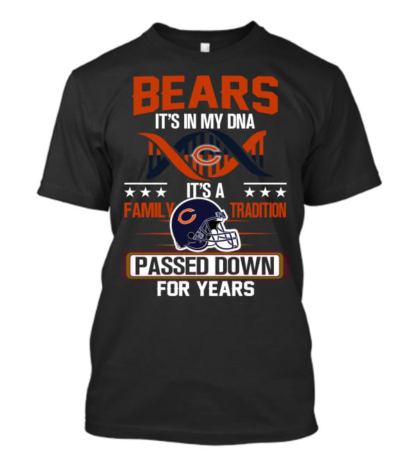 Bears It's In My Dna Family Tradition Passed Down For Years T-Shirt