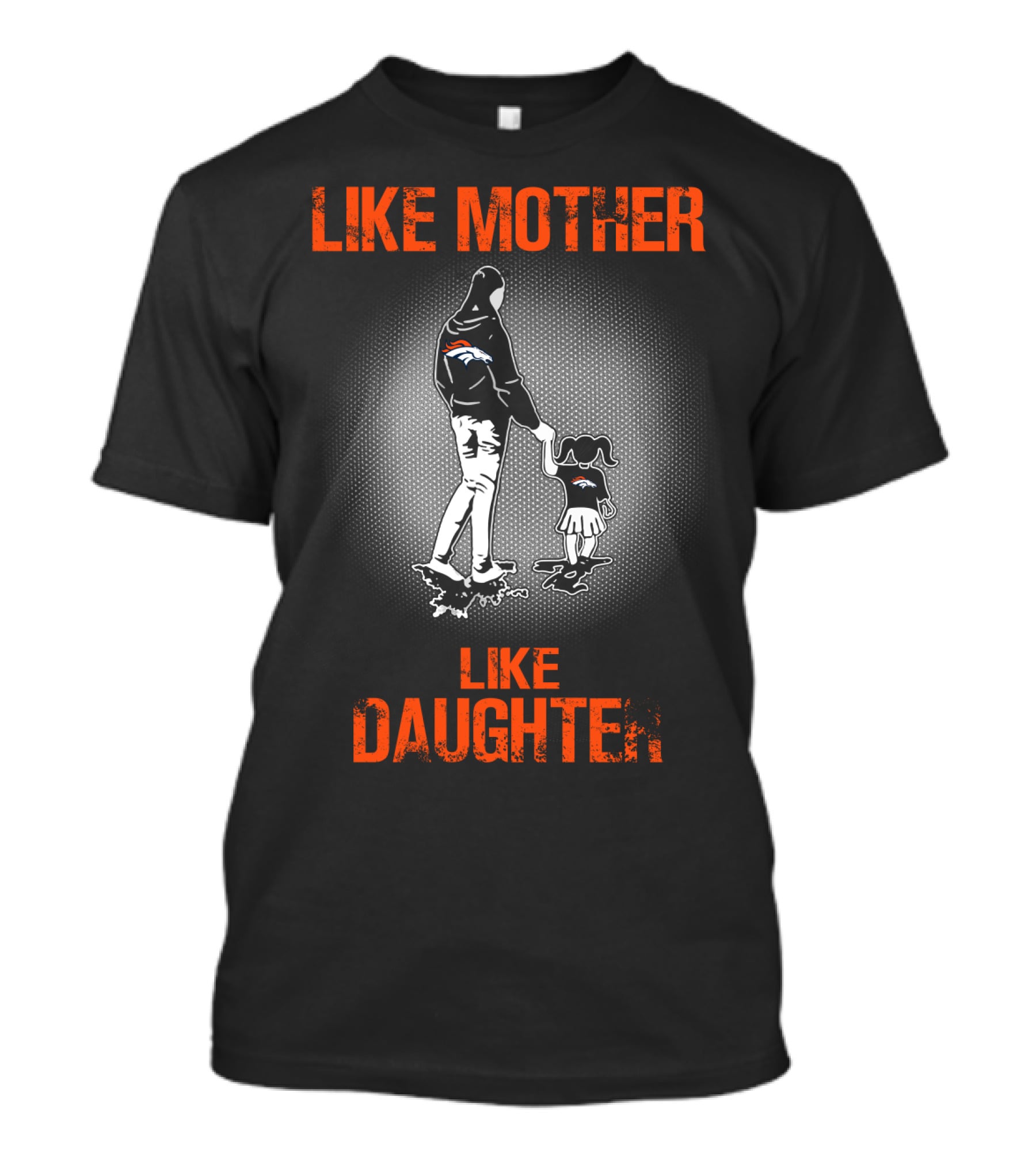 Denver Broncos Like Mother Like Daughter T-Shirt