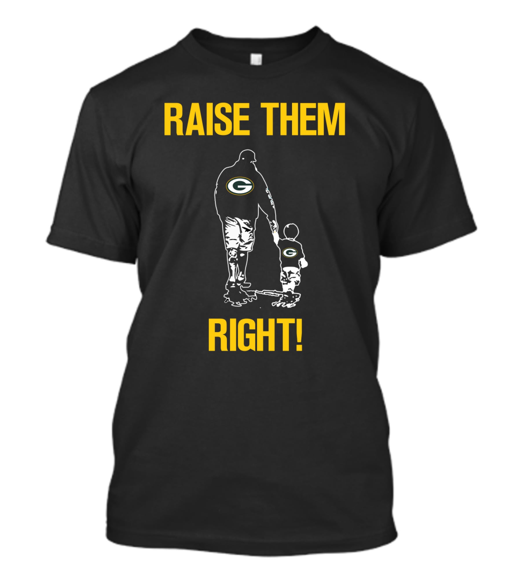 Raise Them Right Green Bay Packers T-Shirt